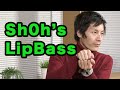 Sh0hのリップベースについて｜ビートボックスやり方練習講座レッスン by ZU-nA