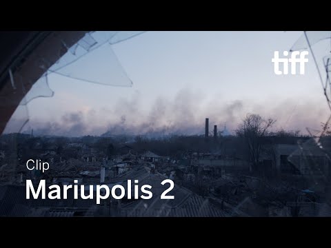 MARIUPOLIS 2 Clip | TIFF 2022