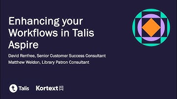 Enhancing Your Workflows in Talis Aspire