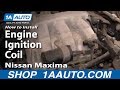How to Replace Ignition Coil 2002-08 Nissan Maxima