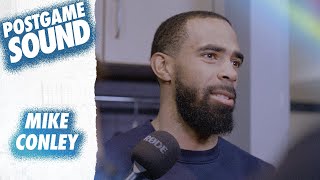 "We're Super Locked In" | Mike Conley Postgame Sound | 05.06.24