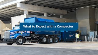 What to Expect with a Compactor