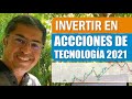 GUÍA DEFINITIVA para Invertir en Acciones de Tecnología (2021)