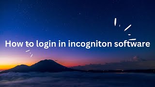 How to login in incogniton software.Introduction to Ignition SCADA.Creating a new browser screenshot 2