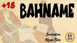 Bahname Itırlı Bahçe - Şeyh Muhammed El Nefzavi (Sesli Kitap Tek Parça) (Rana Toka)