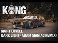 Night Lovell - Dark Light (Adam Maniac Remix) 🦍 #KONGBAND #KONGMUSIC