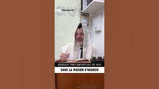 Message très important du Rav ! À voir et à partager !