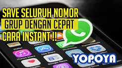 Cara Menyimpan Kontak Seluruh Anggota Grup Whatsapp dengan  Cepat - Durasi: 9.13. 