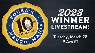 LIVE: Sousa's March Mania Winner 2023