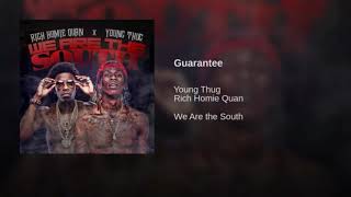 Rich Homie Quan Ft. Young Thug - Guarantee ( Music Audio )