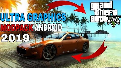 Gta San Andreas Ultra Graphics Mod Pack For Gta Sa Android 2019| Texture Mod Pack For Gta Sa Android