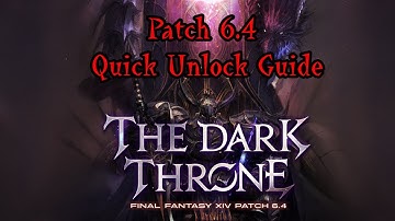 Patch 6.4 Quick Unlock Guide