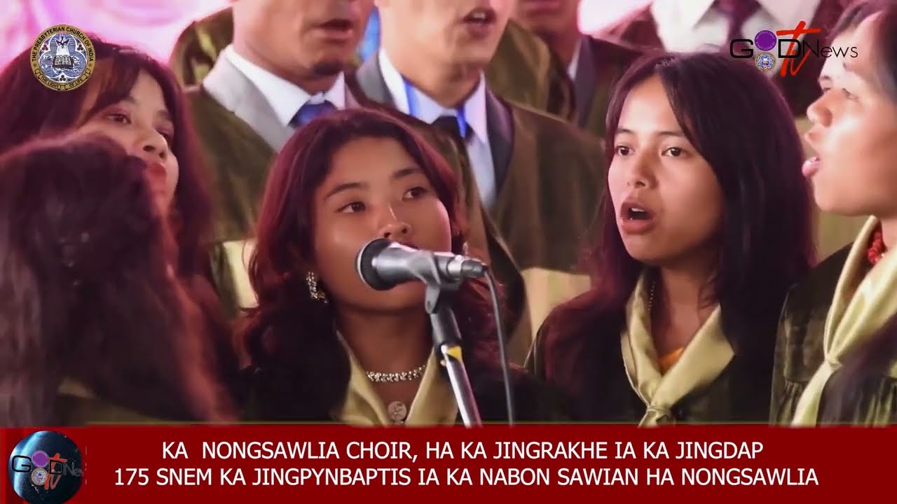 CHOIR BALANG NONGSAWLIA HA KA JINGRAKHE JINGDAP 175 SNEM KA JINGPYNBAPTIS IA I NABON SAWIAN