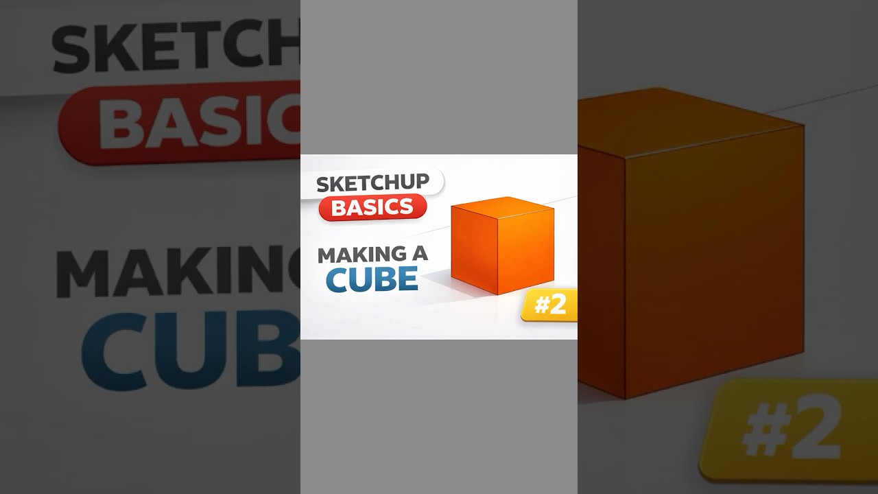 SketchUp Basics #2 | Making a Cube in 3D