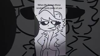 life do be like that sometimes