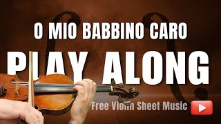 Download Lagu O MIO BABBINO CARO – Giacomo Puccini | Violin Play-Along + Free Sheet Music! MP3