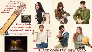 Black Country, New Road - Live in Paris (October 9th, 2025) - Audio Recording