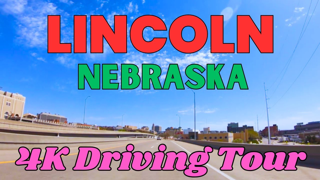 4K Driving Tour | Highway 34 to Freeway 180 & 9th Street | Lincoln - Nebraska | USA | Travel vlog