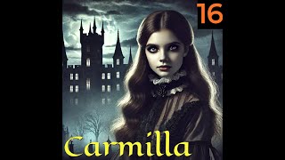 Carmilla Chapter 16 - Conclusion - Audio Book