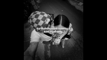 Youngfella x Rebecca hriat ka duh Mizo song short video