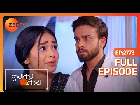 Ranbir क स मन द खकर Prachi ह ई Emotional Kumkum Bhagya Full Ep 2773 Zee TV 