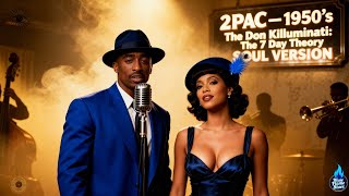 Tupac Soul Mix | Breaking Free 1950s Style| Volume 4