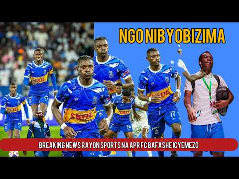 🔴AMAKURU MASHYA🔥 RAYON SPORTS NA APR FC BAKOZE UMUGANDA🔥 ESE BIRAZA GUTANGIKI?