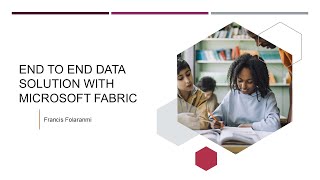 End to End Data Solution with Microsoft Fabric - Analytics Extra Mentorship Program 1.0