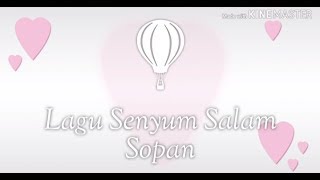 Lagu Senyum Salam Sopan (3 S)
