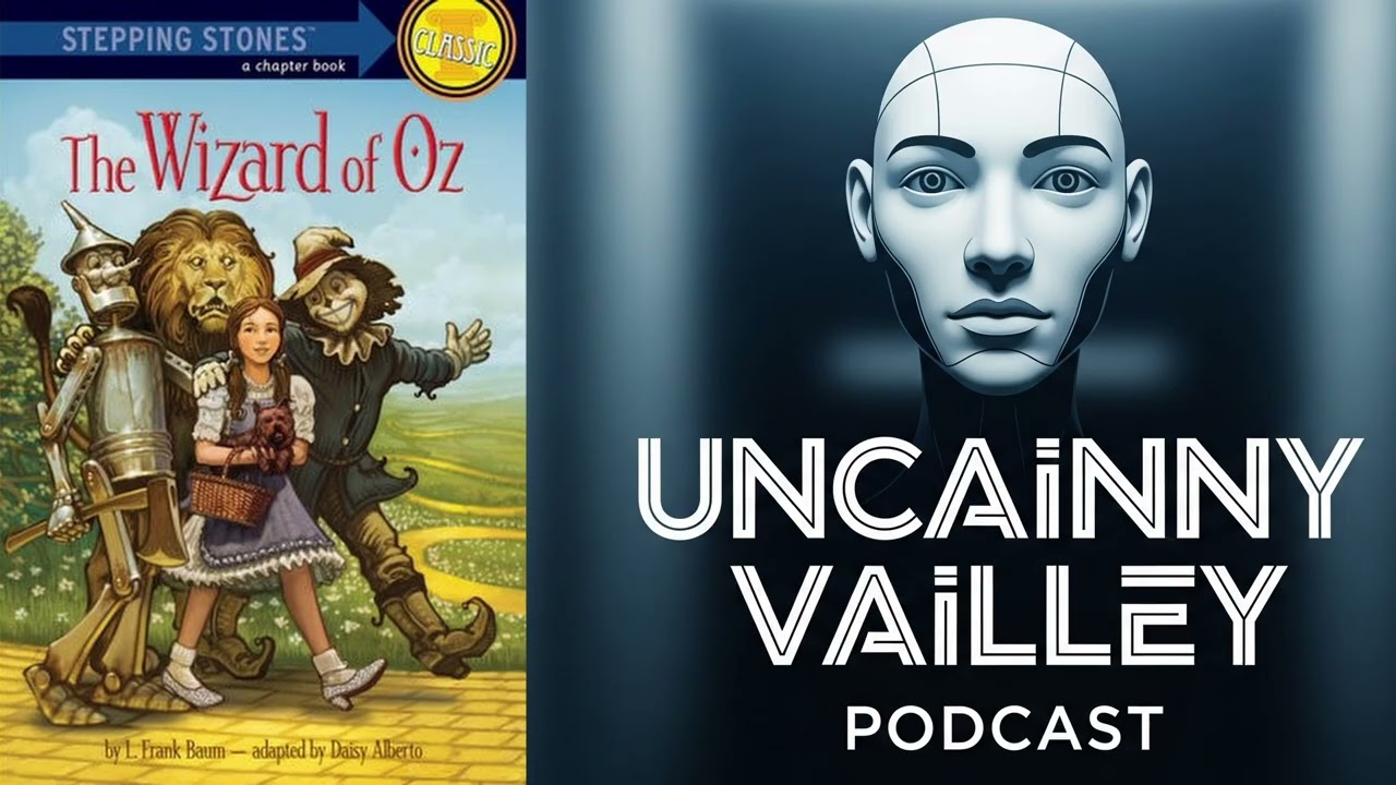 The Wizard of Oz | UNCAiNNY VAiLLEY PODCAST