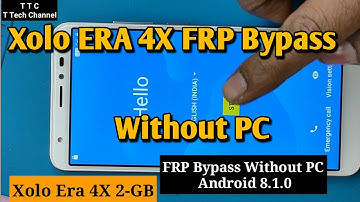 Xolo Era 4X FRP Unlock Without PC.Now- 2019