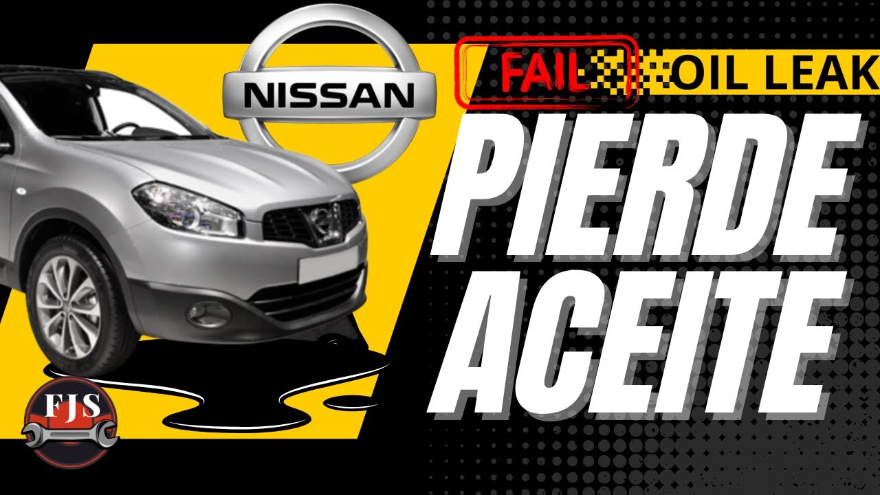 Solucionando La Fuga De Aceite En Nissan Qashqai Tutorial Paso A Paso solucionando-la-fuga-de-aceite-en-nissan-qashqai-tutorial-paso-a-paso