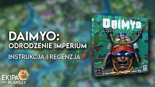 Daimyo: Odrodzenie Imperium od Games Unplugged! - Instrukcja i recenzja. screenshot 5