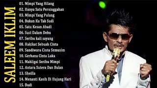 Download Lagu Full Album Saleem Iklim Malaysia - Lagu Malaysia Lama Populer MP3