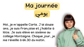 تعلم اللغة الفرنسية بسهولة من خلال النصوص مع الترجمة ||  Ma journée screenshot 5