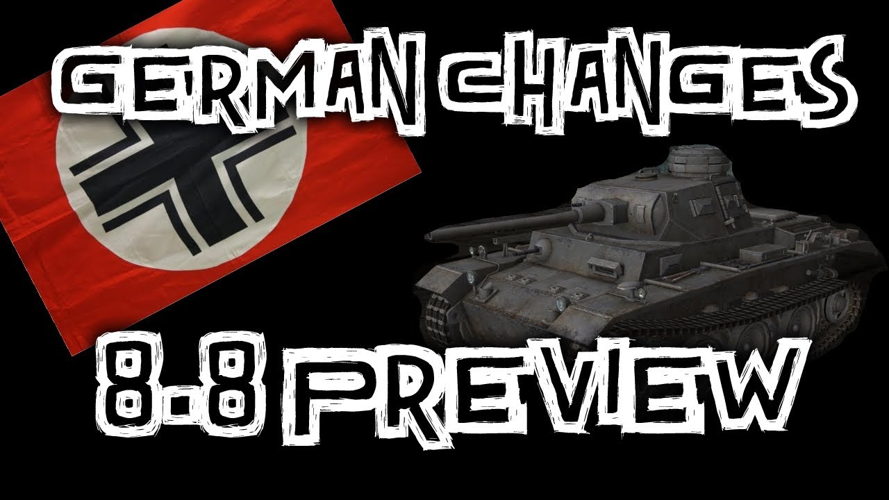 games people play World of Tanks || German Changes - 8.8 Preview