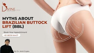 Myths about Brazllian Buttock Lift (BBL)