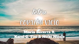 María Becerra ft. Karol G, Tini & Nicki Nicole - Corazón Vacío - Letra