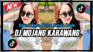 DJ MOJANG KARAWANG - REMIX BOOTLEG RAKA PUTRA SUNDA PRIDE