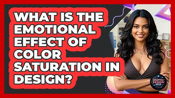 What Is The Emotional Effect Of Color Saturation In Design? - Graphic Design Nerd
