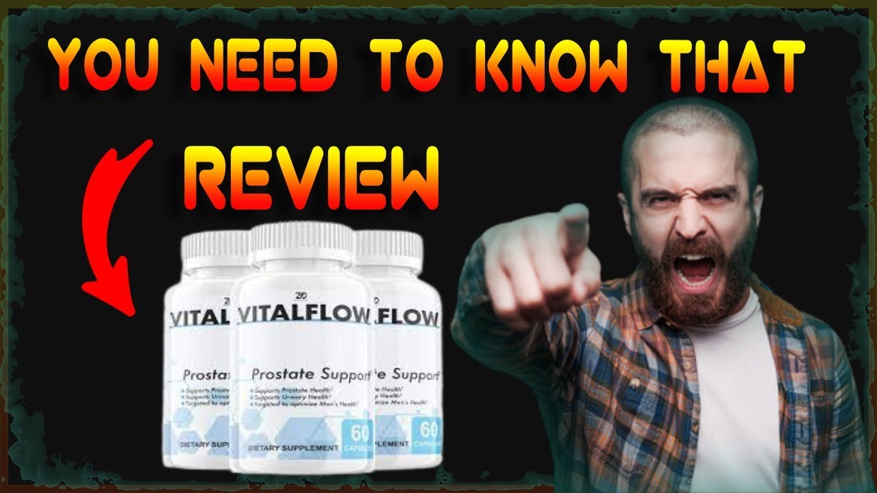 VitalFlow Review – Does Vitalflow Prostate Work? VitalFlow Reviews 2021 – Vital Flow Caution (Watch Now)