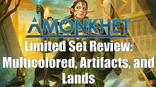 Amonkhet Full Set Limited Review:  Multicolored, Colorless, and Lands