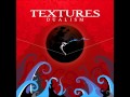 Textures - Burning The Midnight Oil