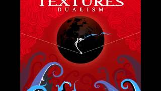 Textures - Burning The Midnight Oil