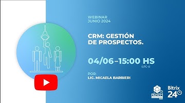 06. Bitrix24 CRM: Gestión de Prospectos