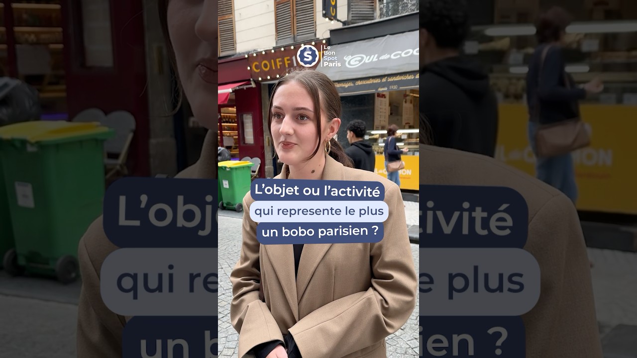 Pour vous, qu’est ce qui fait le plus bobo parisien ?