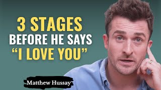 5 Secret Phases Every Man Goes Through Before Saying 'I Love You' | Matthew Hussey