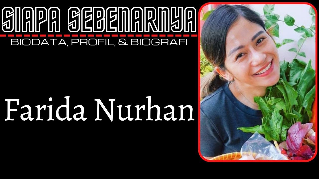 Biodata Farida Nurhan Youtuber Dan Naravlog Kuliner Biografi Profil