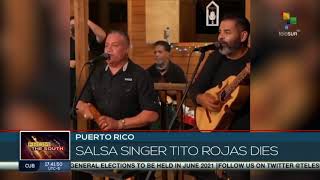 Puerto Rico: Salsa Singer Tito Rojas dies Net Worth