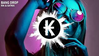 Download Lagu RIK \u0026 SATNIK - Bang Drop MP3